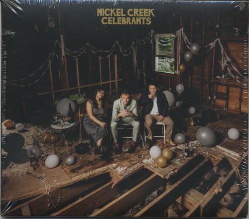 Nickel creek celebrants - -, (cd)