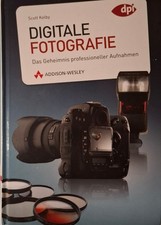 Digitale Fotografie  von Scott Kelby   P1