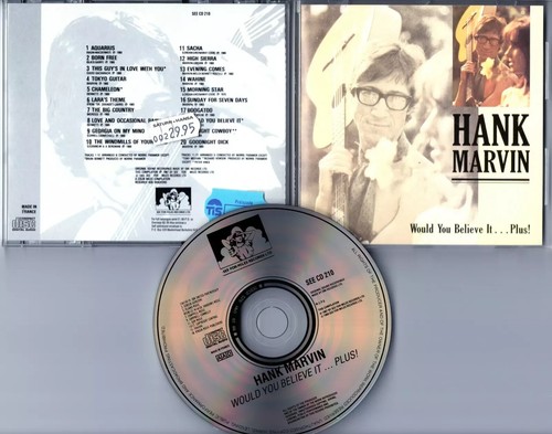Hank marvin would - would, you