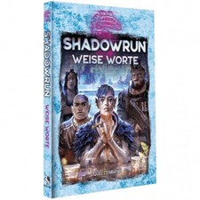 Shadowrun - Weise Worte -