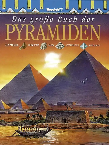 Das grosse buch der pyramiden - grosse,