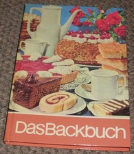 Das Backbuch. | Ausgabe von 1985 DDR | Buch Verlag für die Frau