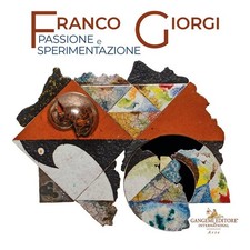Franco Giorgi. Leidenschaft