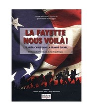 La Fayette nous voilà !: Les