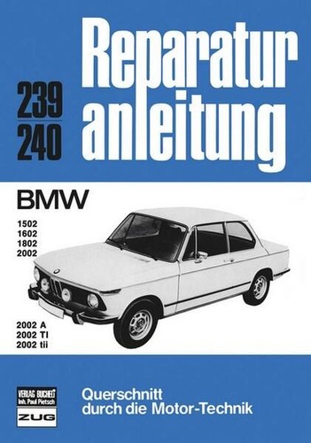 Bmw 1502 1602 1802 - 1502, 2002