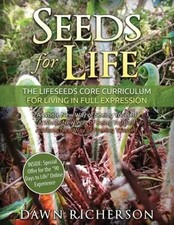 Seeds for life the lifeseeds - the,