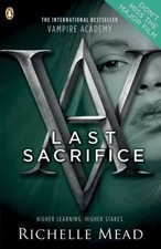 Vampire Academy: Last Sacrifice (book 6)  von Mead,... | Buch | Zustand sehr gut