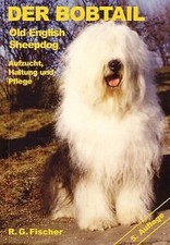 Der Bobtail: Old English Sheepdog: Aufzucht, Haltun... | Buch | Zustand sehr gut