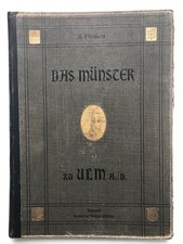 Das Münster zu Ulm und seine