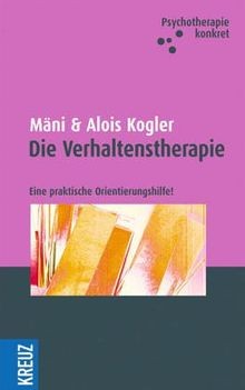 Die verhaltenstherapie eine - die, verhaltenstherapie: