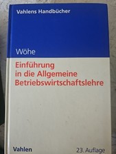 Einführung in die Allgemeine Betriebswirtschaftslehre - Dr. Wöhe, Dr. Döring