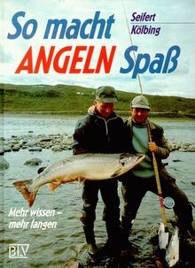 Macht angeln spaß mehr - so,