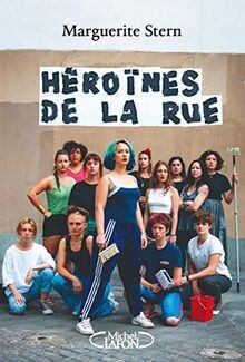 Héroïnes rue von - rue,