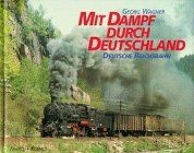 Mit dampf durch deutschland - mit,
