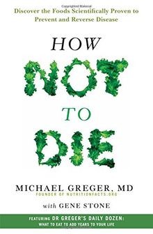 How not die - not, to