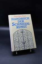 Franz Sales Meyer - Handbuch der Schmiedekunst