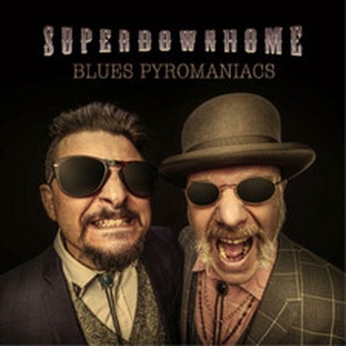 Superdownhome blues - superdownhome,
