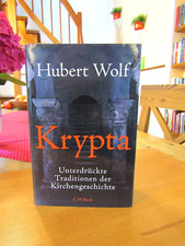 Hubert Wolf    "Krypta"     gebundene Ausgabe, neuwertig