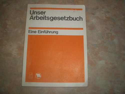 Ddr unser arbeitsgesetzbuch - ddr,