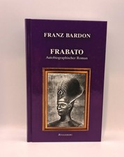 Franz Bardon, Frabato - autobiographischer Roman Bardon, Franz: 29926
