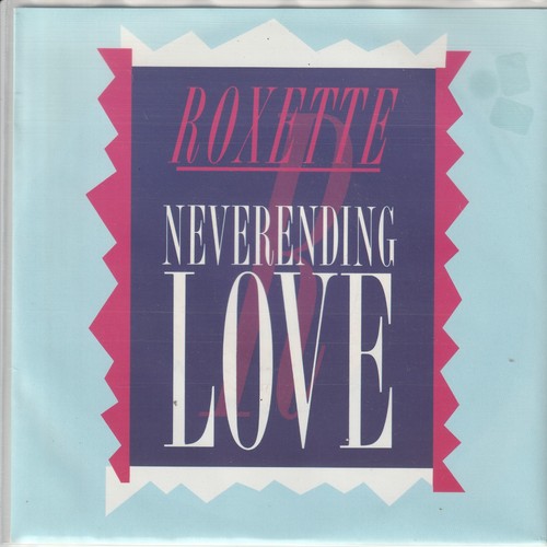 Roxette neverending love - roxette,