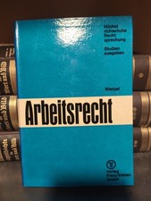 Höchstrichterliche Rechtsprechung - Arbeitsrecht - Wenzel 1966