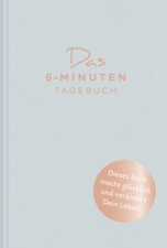 Das 6-Minuten-Tagebuch