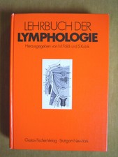"Lehrbuch der Lymphologie für Mediziner und Physiotherapeuten – Mit Anhang: ..."