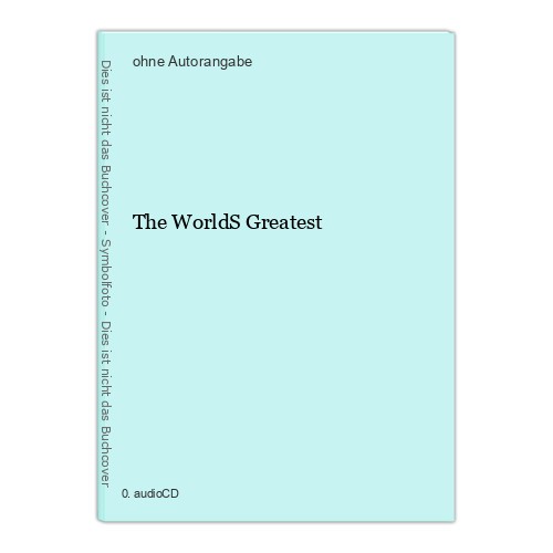 The worlds greatest - the,