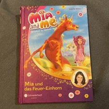 Mia and me, Band 07: Mia und das Feuer-Einhorn von Mohn,... | Buch | Zustand gut