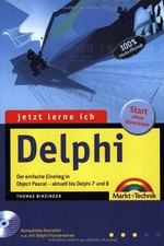 Jetzt lerne ich Delphi - Thomas Binzinger