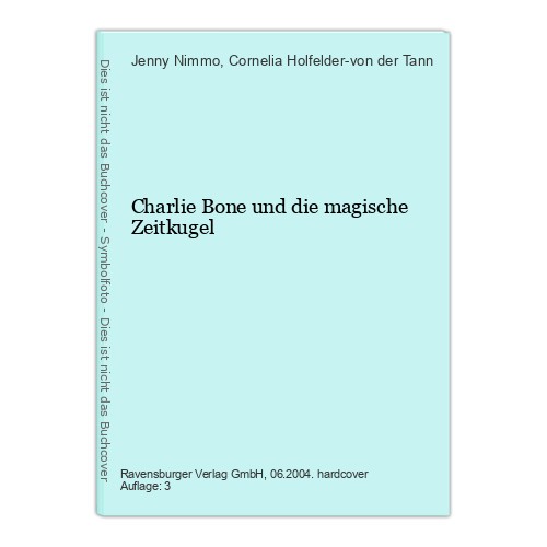 Charlie bone und die - bone,