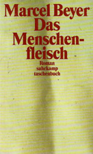 Marcel  Beyer »Das Menschenfleisch« (Frankfurt 1997) 167 S.