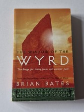 The Wisdom of the Wyrd