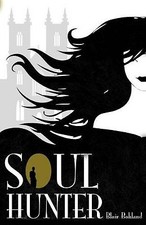 Soul Hunter By Blair Bohland -