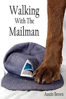 Walking with the mailman von - mailman,