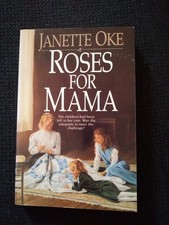 Roses For Mama von Janette Oke Roman