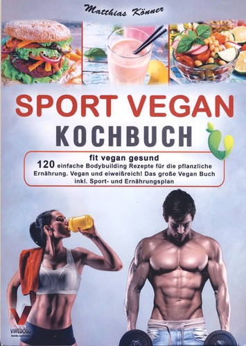 Sport vegan kochbuch fit - kochbuch,