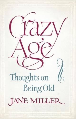 Crazy age thoughts - crazy, on