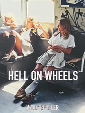 Willy Spiller - Hell on Wheels