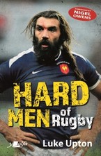 Hard Men of Rugby by Luke