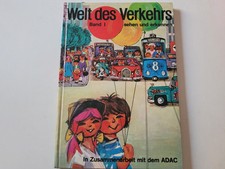 Welt des Verkehrs - Band 1: sehen und erkennen, Kinder-Verkehrserziehung, ADAC