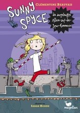 Sunny Spyce, die ausgebuffte