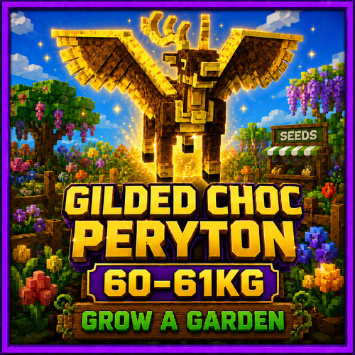 Gilded choc peryton 60kg - 🦌,
