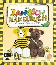 Das Janosch-Häkelbuch: Häkeln mit Tiger und Bär von Fö... | Buch | Zustand sehr gut