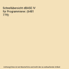 Schnellübersicht dBASE IV