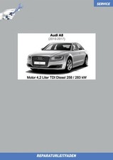 Werkstatthandbuch  Audi A8 (2010-2017) Reparaturleitfaden Motor 4,2 Liter TDI...