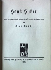 Hans Huber, Die