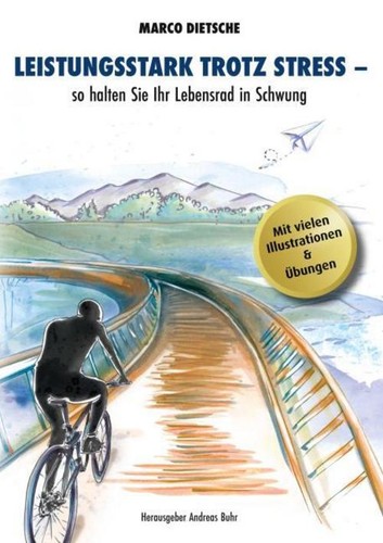 Leistungsstark trotz stress - leistungsstark,
