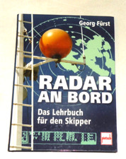 F29 Georg Fürst, RADAR AN BORD Das Lehrbuch für den Skipper EA neuwertig